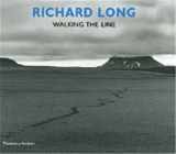9780500510667-0500510660-Richard Long: Walking the Line
