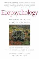 9780871564061-0871564068-Ecopsychology: Restoring the Earth/Healing the Mind