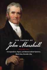 9781469623467-1469623463-The Papers of John Marshall: Vol. VIII: Correspondence, Papers, and Selected Judicial Opinions, March 1814-December 1819 (Published by the Omohundro ... and the University of North Carolina Press)