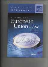 9780314268488-0314268480-Principles of European Union Law (Concise Hornbook Series)
