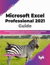 9789355510457-9355510454-Microsoft Excel Professional 2021 Guide: A Complete Excel Reference, Loads of Formulas and Functions, Shortcuts, and Numerous Screenshots to Become an Excel Expert (English Edition)