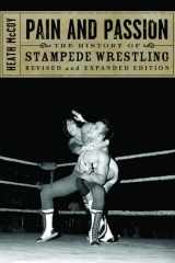 9781550227871-1550227874-Pain and Passion: The History of Stampede Wrestling