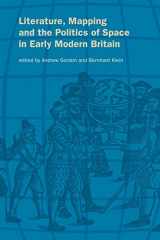 9780521169431-0521169437-Literature, Mapping, and the Politics of Space in Early Modern Britain