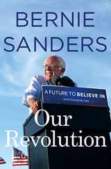 9781250132925-1250132924-Our Revolution: A Future to Believe In