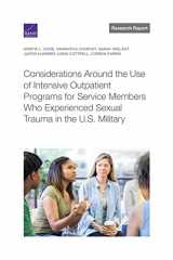 9781977407931-1977407935-Considerations Around the Use of Intensive Outpatient Programs for Service Members Who Experienced Sexual Trauma in the U.S. Military
