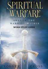 9781735612133-1735612138-Spiritual Warfare: Awaken The Warrior Within - Work Study Guide