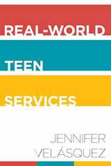 9780838913420-0838913423-Real-World Teen Services
