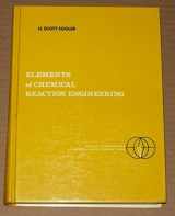9780132634762-0132634767-Elements of chemical reaction engineering (Prentice-Hall international series in the physical and chemical engineering sciences)