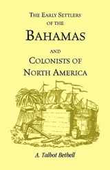 9780788412493-0788412493-Early Settlers of the Bahamas and Colonists of North America