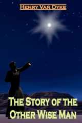 9781920265397-1920265392-The Story Of The Other Wise Man