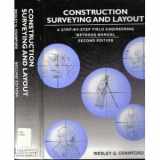 9780964742109-0964742101-Construction Surveying and Layout: A Step-By-Step Field Engineering Methods Manual