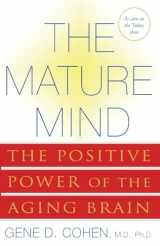 9780465012046-0465012043-The Mature Mind: The Positive Power of the Aging Brain