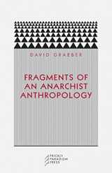 9780972819640-0972819649-Fragments of an Anarchist Anthropology (Paradigm)