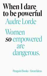 9780241473153-0241473152-AUDRE LORDE WHEN I DARE TO BE POWERFUL /ANGLAIS (GREAT IDEAS)