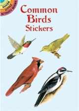 9780486418339-0486418332-Common Birds Stickers (Dover Little Activity Books: Animals)