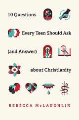 9781433571664-1433571668-10 Questions Every Teen Should Ask (and Answer) about Christianity