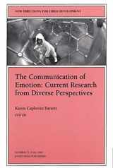 9780787998950-0787998958-The Communication of Emotion: Current Research from Diverse Perspectives: New Directions for Child and Adolescent Development, Number 77 (J-B CAD Single Issue Child & Adolescent Development)