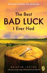 9780142416488-0142416487-The Best Bad Luck I Ever Had