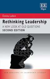 9781800377301-1800377304-Rethinking Leadership: A New Look at Old Questions, Second Edition (New Horizons in Leadership Studies series)