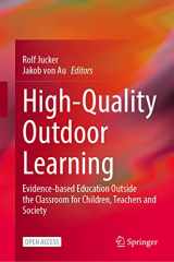 9783031041075-3031041070-High-Quality Outdoor Learning: Evidence-based Education Outside the Classroom for Children, Teachers and Society