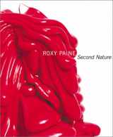 9780936080741-0936080744-Roxy Paine: Second Nature