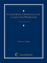 9781422481462-1422481468-California Criminal Law: Cases and Problems, Third Edition (LOOSELEAF VERSION)