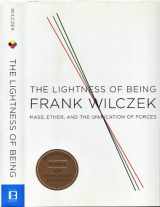 9780465003211-0465003214-The Lightness of Being: Mass, Ether, and the Unification of Forces