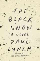 9780316376419-0316376418-The Black Snow: A Novel