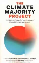 9781916749009-1916749003-The Climate Majority Project: Setting the Stage for a Mainstream, Urgent Climate Movement