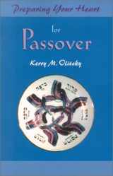 9780827607057-0827607059-Preparing Your Heart for Passover: A Guide for Spiritual Readiness