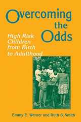 9780801480188-0801480183-Overcoming the Odds: High Risk Children from Birth to Adulthood