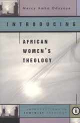 9780829814231-082981423X-Introducing African Women's Theology (Introductions in Feminist Theology Series)