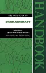 9781138133006-1138133000-The Handbook of Dramatherapy