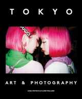 9781910807392-1910807397-Tokyo: Art & Photography