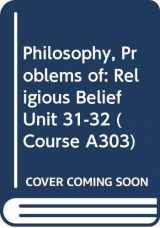 9780335009053-0335009050-Philosophy, Problems of: Religious Belief Unit 31-32 (Course A303)