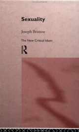 9780415122689-0415122686-Sexuality (The New Critical Idiom)