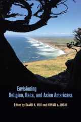 9780824882747-0824882741-Envisioning Religion, Race, and Asian Americans (Intersections: Asian and Pacific American Transcultural Studies, 45)