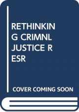 9780039242022-0039242021-Rethinking criminal justice research: A systems perspective