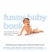 9780007198252-0007198256-The Fussy Baby Book : Parenting Your High-Need Child from Birth to Five