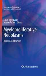 9781607612650-1607612658-Myeloproliferative Neoplasms: Biology and Therapy (Contemporary Hematology)