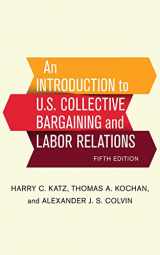 9781501713873-1501713876-An Introduction to U.S. Collective Bargaining and Labor Relations