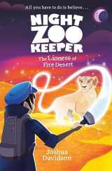 9780993383977-0993383971-The Lioness of Fire Desert: 2 (Night Zookeeper)