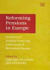 9781843765226-1843765225-Reforming Pensions in Europe: Evolution of Pension Financing and Sources of Retirement Income