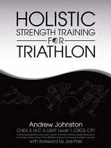 9781456724030-1456724037-Holistic Strength Training For Triathlon