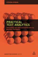 9780749474010-0749474017-Practical Text Analytics: Interpreting Text and Unstructured Data for Business Intelligence (Marketing Science)