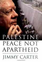 9780743285025-0743285026-Palestine: Peace Not Apartheid