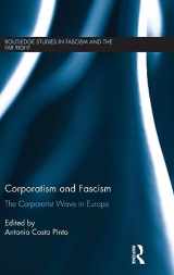 9781138224834-1138224839-Corporatism and Fascism: The Corporatist Wave in Europe (Routledge Studies in Fascism and the Far Right)