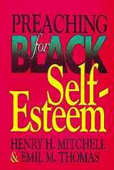 9780687338436-0687338433-Preaching for Black Self-Esteem
