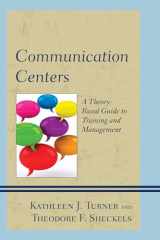 9781498508742-149850874X-Communication Centers: A Theory-Based Guide to Training and Management
