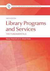 9781440878695-1440878692-Library Programs and Services: The Fundamentals (Library and Information Science Text Series)
